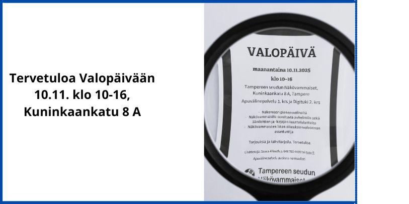 Valopäivän mainos näkyy suurennuslasin läpi. Valopäivä 10.11.